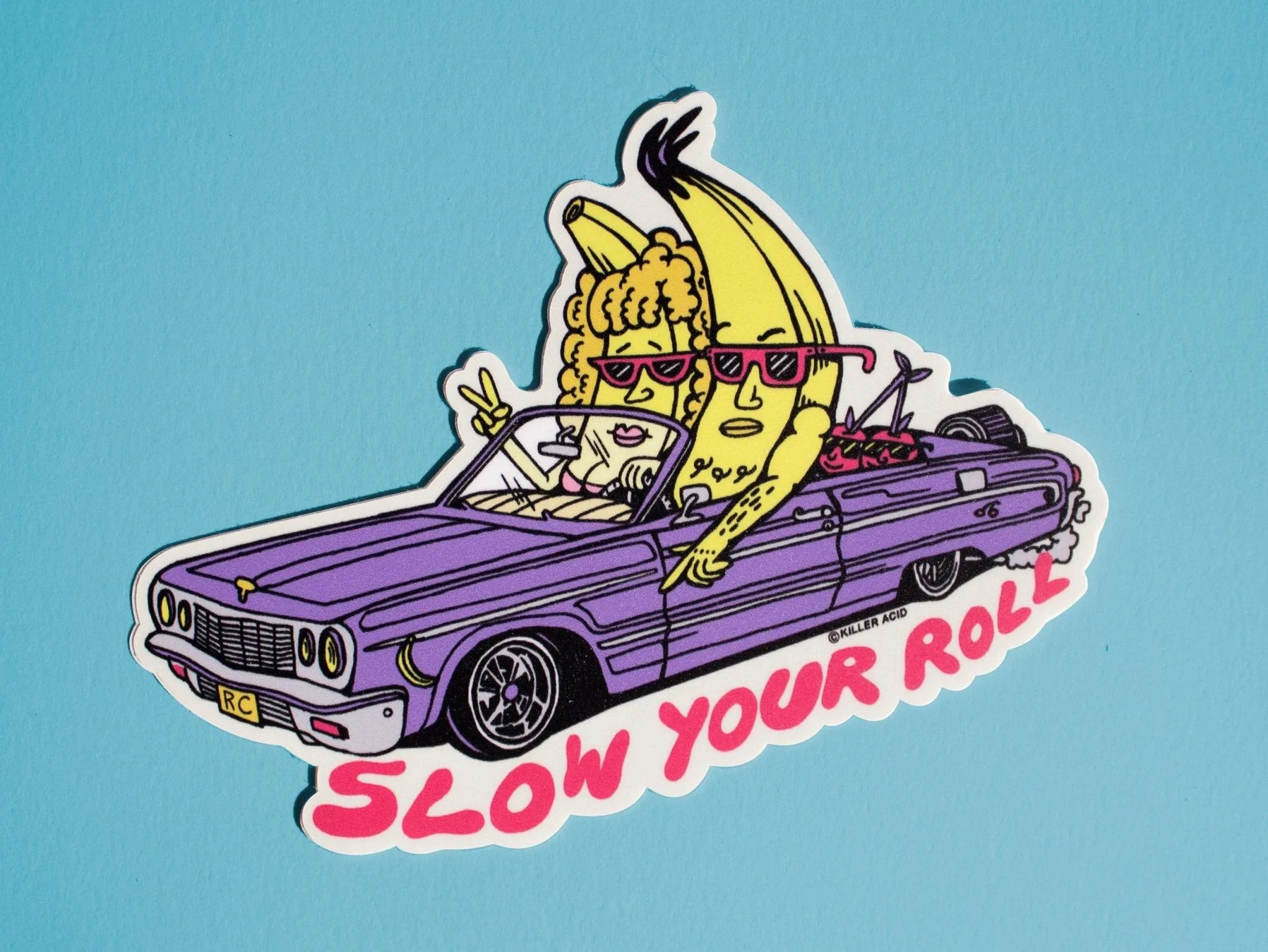 Slow Your Roll Sticker